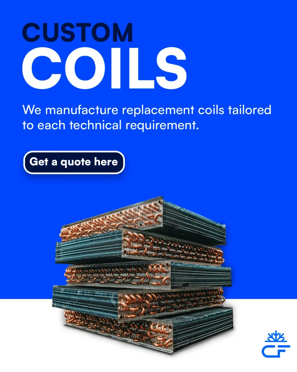 Custom coils